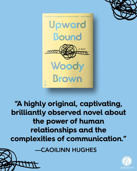 Upward Bound: A Novel
