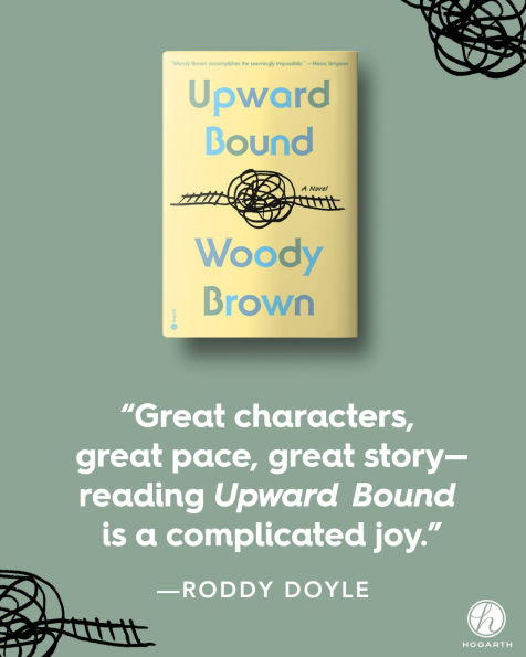 Upward Bound: A Novel