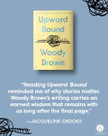 Alternative view 6 of Upward Bound: A Novel