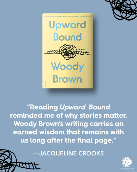Upward Bound: A Novel