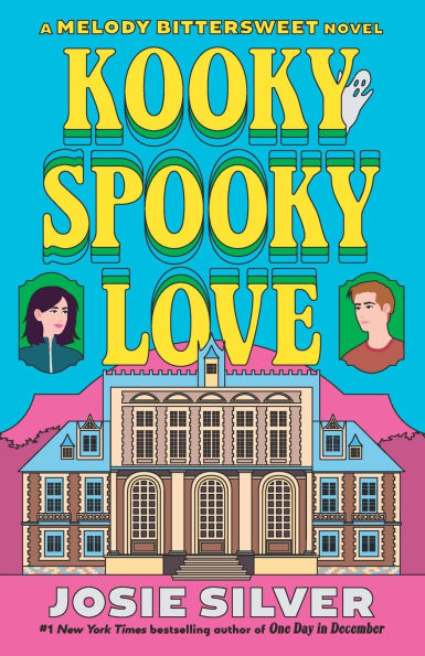 Kooky Spooky Love: A Melody Bittersweet Novel
