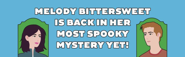 Kooky Spooky Love: A Melody Bittersweet Novel