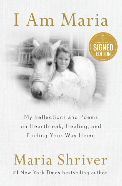 I Am Maria: My Reflections and Poems on Heartbreak, Healing, and Finding Your Way Home (Signed Book)