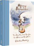 Alternative view 2 of Always Remember: The Boy, the Mole, the Fox, the Horse and the Storm (Signed B&N Exclusive Book)