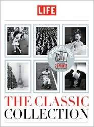 Title: Life: The Classic Collection, Author: Life Magazine Editors