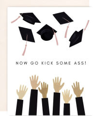 Title: Graduation Greeting Card Kick Ass Grad