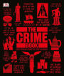 The Crime Book: Big Ideas Simply Explained