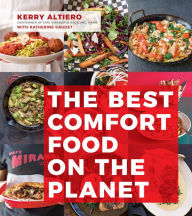 Title: The Best Comfort Food on The Planet, Author: Kerry Altiero