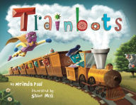 Title: Trainbots, Author: Miranda Paul
