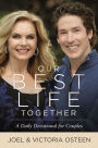 Our Best Life Together: A Daily Devotional for Couples