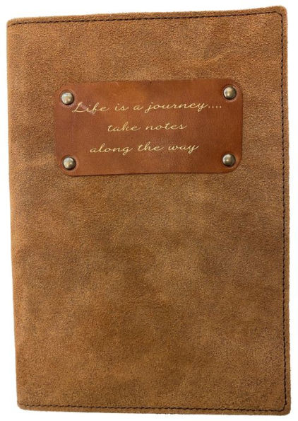 Life is a Journey Brown Suede Journal, 128 lined pages, 6