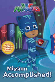 Title: Mission Accomplished! (PJ Masks), Author: A. E. Simon