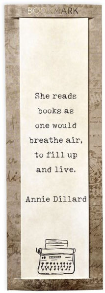 Letter Press Bookmark She Reads Annie Dillard