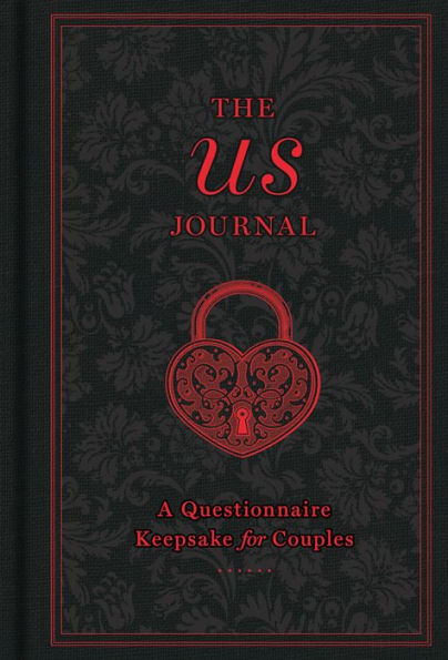 The Us Journal: A Questionnaire Keepsake for Couples