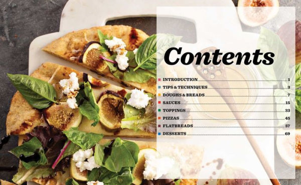 Pizzas and Flatbreads: Over 100 Recipes Featuring Everyone's Favorite Comfort Foods