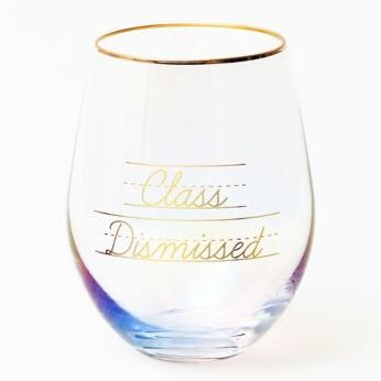 Class Dismissed Wine Glass (Exclusive)