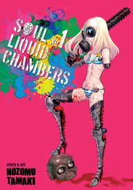 Title: Soul Liquid Chambers Vol. 1, Author: Nozomu Tamaki