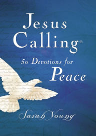 Title: Jesus Calling 50 Devotions for Peace, Author: Sarah Young