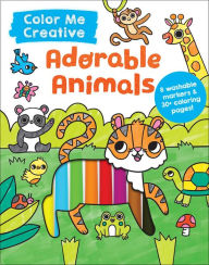 Title: Color Me Creative: Adorable Animals, Author: Editors of Silver Dolphin Books