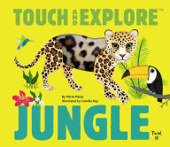 Title: Touch and Explore: Jungle, Author: Maria Mazas