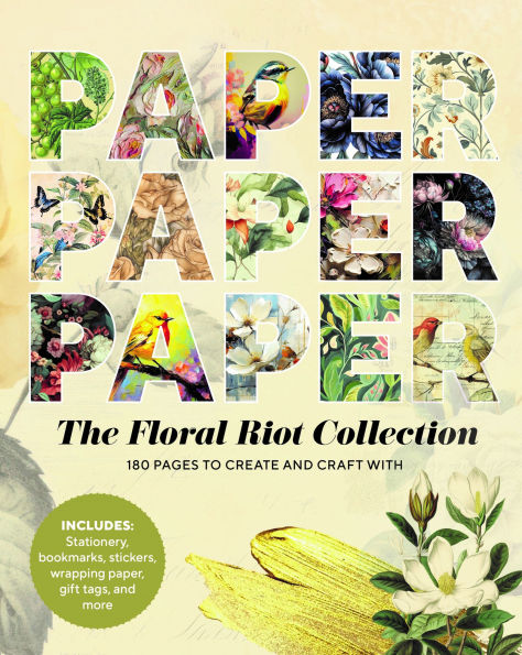 Paper Paper Paper: Floral Riot Collection