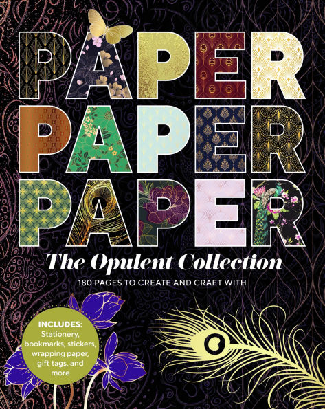 Paper Paper Paper: The Opulent Collection