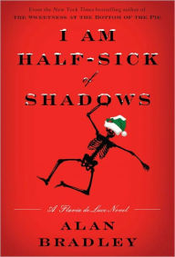 Title: I Am Half-Sick of Shadows (Flavia de Luce Series #4), Author: Alan Bradley