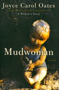 Title: Mudwoman, Author: Joyce Carol Oates