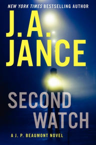 Title: Second Watch (J. P. Beaumont Series #21), Author: J. A. Jance