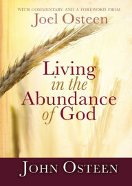 Title: Living in the Abundance of God, Author: John Osteen