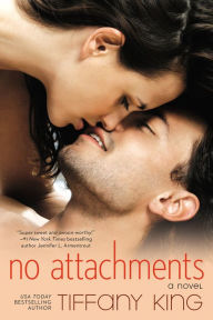 Title: No Attachments, Author: Tiffany King