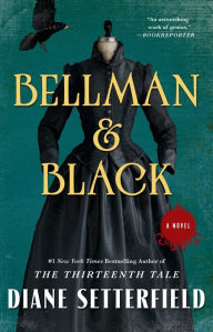 Title: Bellman & Black, Author: Diane Setterfield