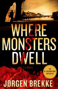 Title: Where Monsters Dwell, Author: Jorgen Brekke