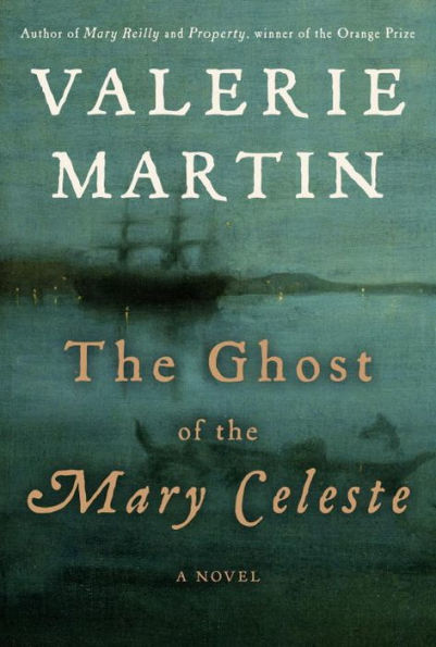 The Ghost of the Mary Celeste: A Novel