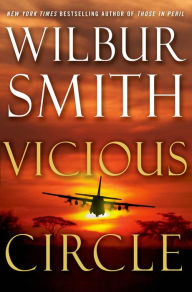 Title: Vicious Circle (Hector Cross Series #2), Author: Wilbur Smith