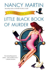 Title: Little Black Book of Murder (Blackbird Sisters Series #9), Author: Nancy Martin