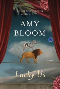 Title: Lucky Us, Author: Amy Bloom