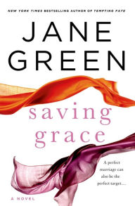 Title: Saving Grace, Author: Jane Green