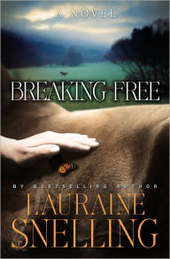 Title: Breaking Free, Author: Lauraine Snelling