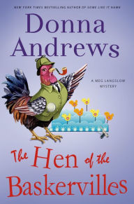 Title: The Hen of the Baskervilles (Meg Langslow Series #15), Author: Donna Andrews