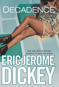 Title: Decadence, Author: Eric Jerome Dickey