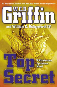 Title: Top Secret (Clandestine Operations Series #1), Author: W. E. B. Griffin