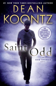 Title: Saint Odd (Odd Thomas Series #7), Author: Dean Koontz