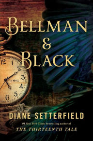 Title: Bellman & Black, Author: Diane Setterfield