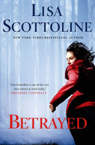 Title: Betrayed (Rosato & DiNunzio Series #2), Author: Lisa Scottoline