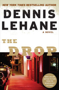 Title: The Drop, Author: Dennis Lehane