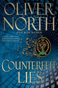 Title: Counterfeit Lies, Author: Oliver North