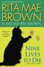 Nine Lives to Die (Mrs. Murphy Series #23)