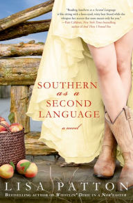 Title: Southern as a Second Language, Author: Lisa Patton