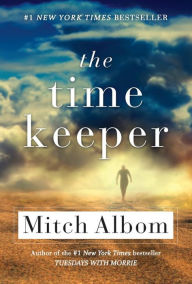 Title: The Time Keeper, Author: Mitch Albom